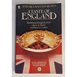 A Taste Of England By Josy Argy & Wendy Riches Cook Book Tradition English Food